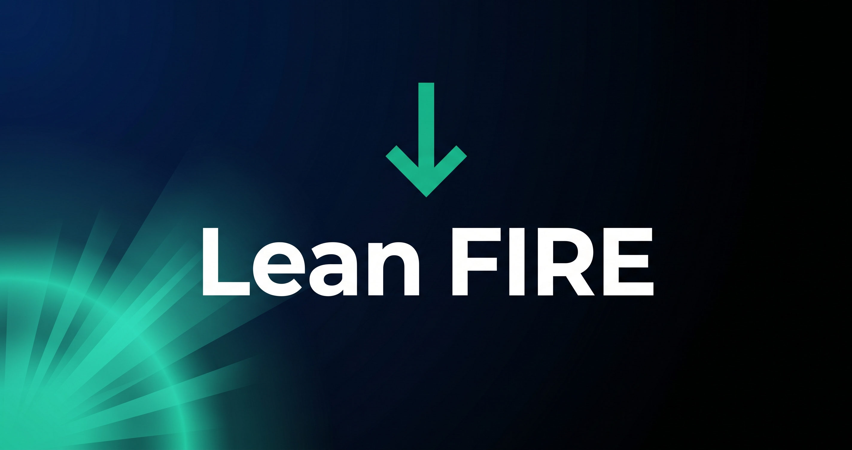 Lean FIRE