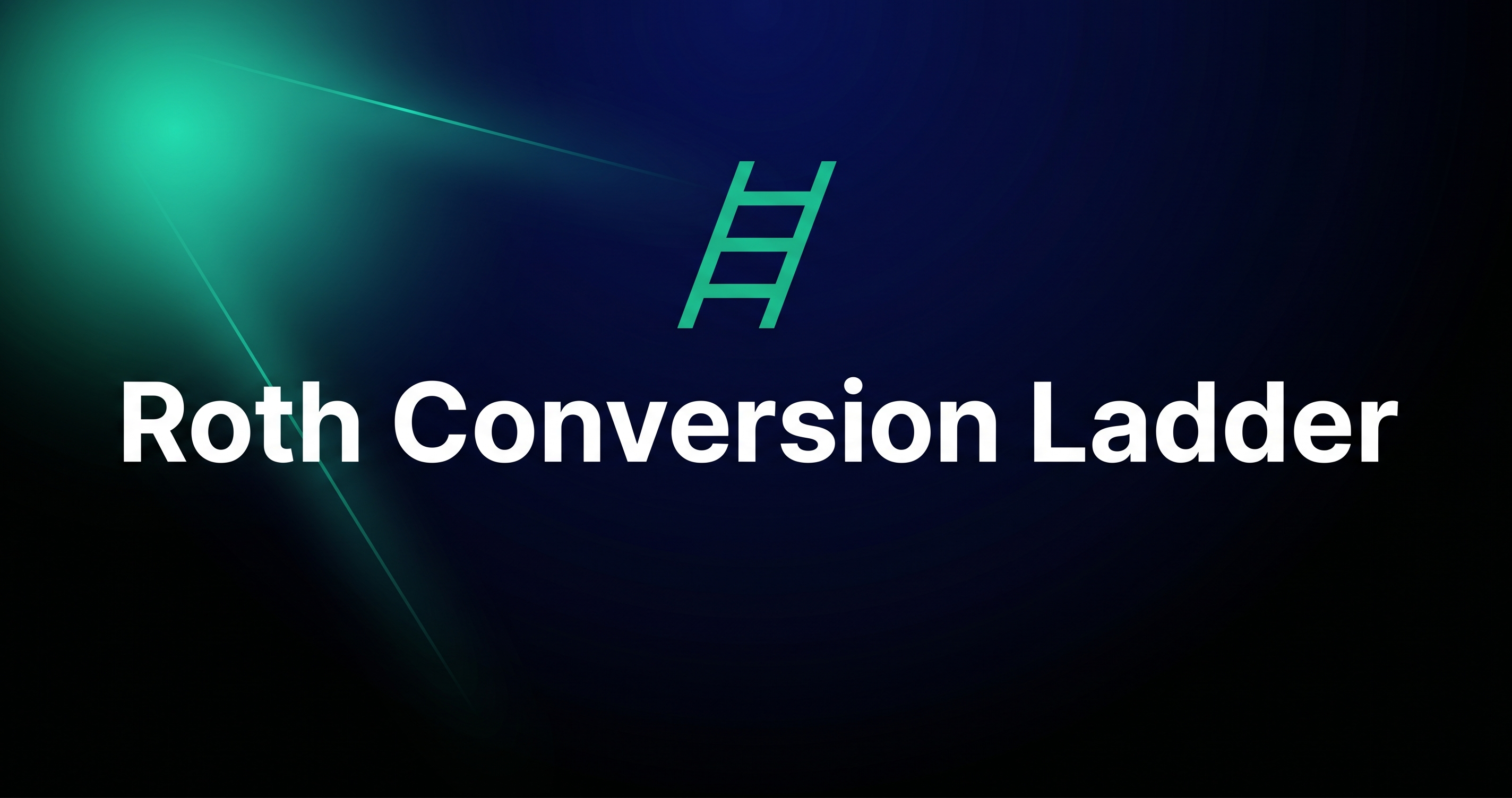 Roth Conversion Ladder