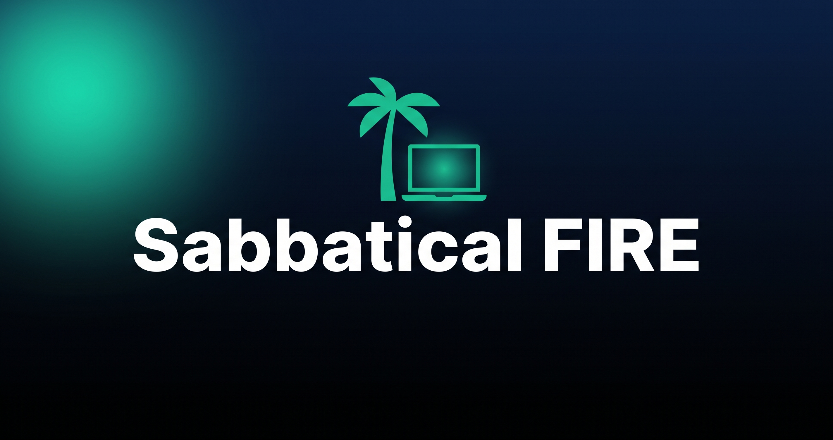 Sabbatical FIRE